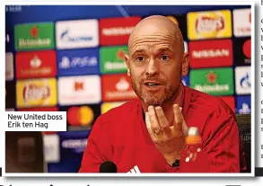  ?? ?? New United boss Erik ten Hag