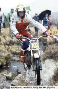 ??  ?? Apico Rider: 1985 SSDT Philip Berlatier (Aprillia)