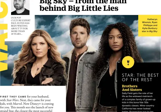  ??  ?? Katheryn Winnick, Ryan Phillippe and Kylie Bunbury star in Big Sky