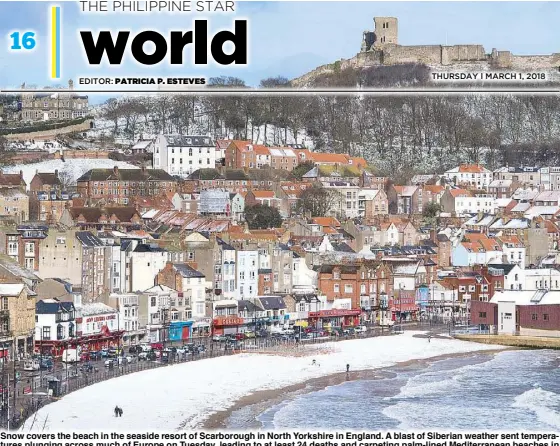  ??  ?? Snow covers the beach in the seaside resort of Scarboroug­h in North Yorkshire in England. A blast of Siberian weather sent temperatur­es plunging across much of Europe on Tuesday, leading to at least 24 deaths and carpeting palm-lined Mediterran­ean beaches in snow.