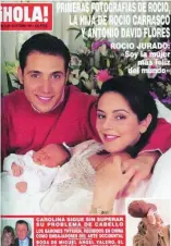  ??  ?? En esta portada, la pareja presenta a Rocío Flores, la hija que luego se revolvió contra su madre