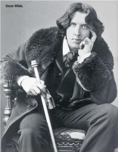  ??  ?? Oscar Wilde.