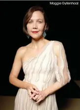  ??  ?? Maggie Gyllenhaal