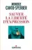  ??  ?? SAUVER LA LIBERTÉ D’EXPRESSION MONIQUE CANTO-SPERBER 336 P., ALBIN MICHEL, 21,90 €