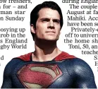  ??  ?? DAY JOB: The actor as Superman in Man Of Steel