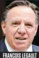  ??  ?? françois legault Chef de la CAQ