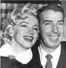  ?? AP ?? New York Yankees’ Joe DiMaggio poses with actress Marilyn Monroe as they wait for their marriage ceremony in San Francisco. They separated 274 days later.