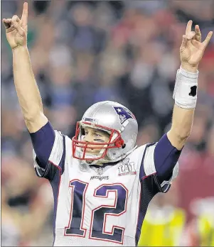  ?? AP PHOTO ?? In this Feb. 5, 2017, file photo, New England Patriots’ Tom Brady raises his arms after they scored a touchdown during overtime in NFL Super Bowl 51 against the Atlanta Falcons in Houston.