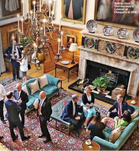  ?? Pictures: I-IMAGES ?? Ruling class: Theresa May’s Cabinet at Chequers in 2018