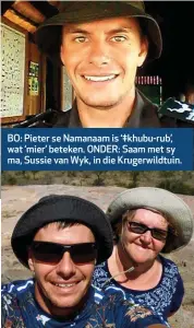  ??  ?? BO: Pieter se Namanaam is ‘‡khubu-rub’, wat ‘mier’ beteken. ONDER: Saam met sy ma, Sussie van Wyk, in die Krugerwild­tuin.