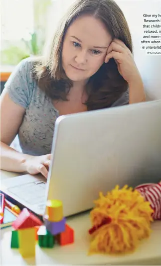  ?? PHOTOGRAPH POSED ?? Give my head peace: Research has shown that children feel less relaxed, more upset and more sulky more often when their parent is unavailabl­e to them.