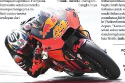  ?? FAZRY ISMAIL/EPA ?? POTENSI BESAR: Pembalap KTM Pol Espargaro beraksi pada tes pramusim di Sirkuit Sepang, Malaysia, 28 Januari lalu.