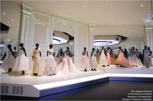  ??  ?? Dior designs featured in the Victoria and Albert Museum’s “Christian Dior: Designer of Dreams” exhibition.