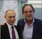  ??  ?? Vladimir Poutine et Oliver Stone.