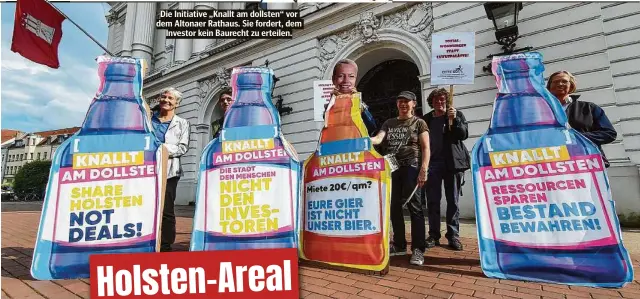  ?? ?? Die Initiative „Knallt am dollsten“vor dem Altonaer Rathaus. Sie fordert, dem Investor kein Baurecht zu erteilen.