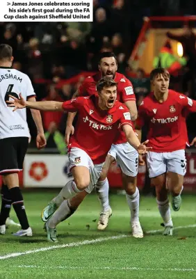  ?? ?? > James Jones celebrates scoring his side’s first goal during the FA Cup clash against Sheffield United