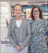  ??  ?? Ciara Ni Faolain (right) pictured with Karagh Fitzgibbon at Fitzgibbon’s totalhealt­h Pharmacy, Mitchelsto­wn.