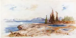  ??  ?? Thomas Moran (1837-1926), Yellowston­e Lake, ca. 1874, watercolor and gouache on paper, 9¾ x 19” Estimate: $150/250,000