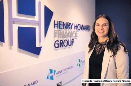  ??  ?? &gt; Magda Hayman of Henry Howard Finance