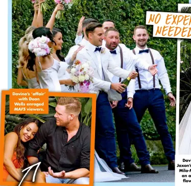  ?? ?? Davina’s ‘affair’ with Dean Wells enraged MAFS viewers.