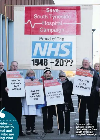  ??  ?? Demonstrat­ion outside Hebburn Central by the Save South Tyneside Hospital Campaign