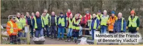  ?? ?? Members of the Friends of Bennerley Viaduct