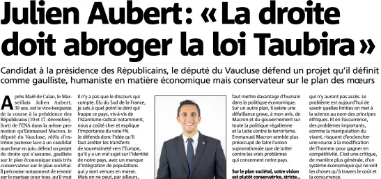  ?? (Photo N.-M.) ?? Julien Aubert,  ans, candidat à la présidence de LR.
