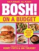  ?? ?? Recipes extracted from BOSH! On A Budget by Henry Firth and Ian Theasby (HarperColl­ins, $39.99). Photograph­y Lizzie Mayson.