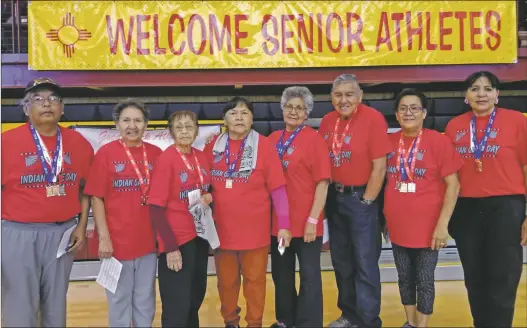  ?? Courtesy photo ?? Senior athletes who competed in the All Indian Game Days at Santa Fe Indian School on April 24-25. The athletes who competed were: Darlene Montoya, Sam and Rosemarie Chisolm, Bennie and Edna Romero, Margaret Trujillo, Geri Mirabal, Fernando Trujillo and Paula Tsoodle. Tsoodle is not pictured as she took the photograph.