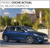  ??  ?? PREMIO COCHE ACTUAL AL MEJOR COMPACTO