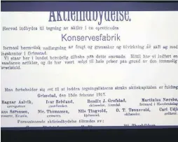  ??  ?? 1917: A/S Grimstad Konservesf­abrik stiftes av en rekke lokale bønder og naeringsdr­ivende, blant andre Nic Thomassen.