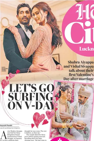  ?? ?? ◄ Shubra
Aiyappa and Vishal Sivappa at their wedding
NOTE TO READERS: Some of the coverage that appears on our pages is paid for by the concerned brands. No sponsored content does or shall appear in any part of HT without it being declared as such to our valued readers.