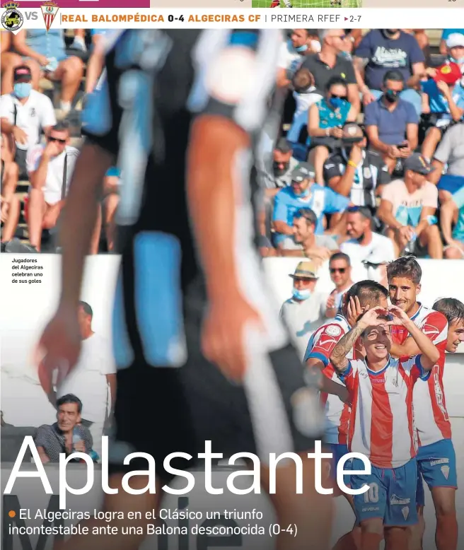  ?? ERASMO FENOY ?? Jugadores del Algeciras celebran uno de sus goles