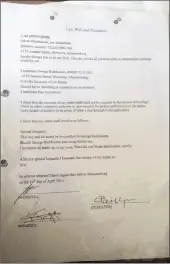  ??  ?? The last will and testament of Odette Barkhuizen, believed to have been forged by her husband, George, after he took out a series of life insurance policies, allegedly without her knowledge.