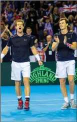  ??  ?? Andy and Jamie Murray representi­ng Great Britain in the Davis Cup at the Emirates Arena