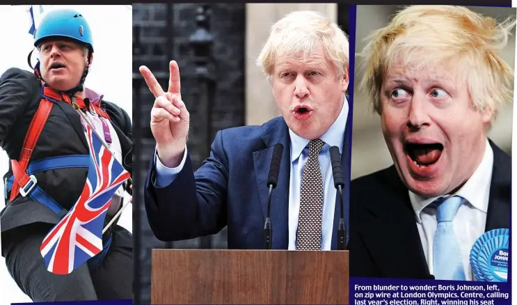  ??  ?? From blunder to wonder: Boris Johnson, left, on zip wire at London Olympics. Centre, calling last year’s election. Right, winning his seat