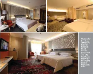  ??  ?? Options for travellers at the new Sunway Pyramid Hotel include (above left, and left) the Deluxe Park View Room; and (above) the Family Suite.