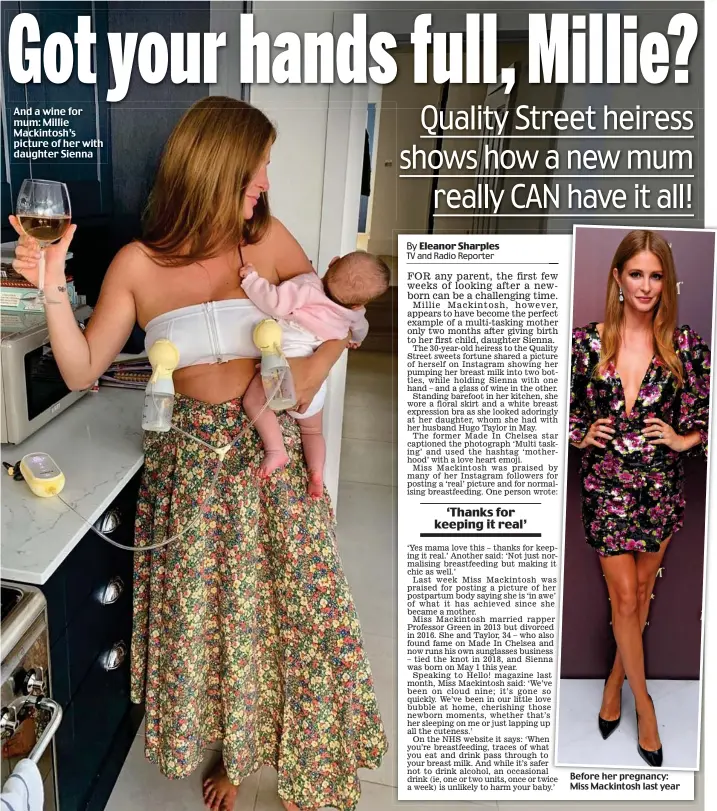  ??  ?? And a wine for mum: Millie Mackintosh’s picture of her with daughter Sienna
Before her pregnancy: Miss Mackintosh last year