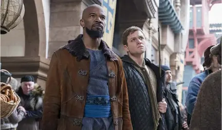  ??  ?? Jamie Foxx and Taron Egerton in Robin Hood