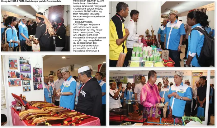  ??  ?? Dato’ Sri Ismail Sabri Yaakob melihat produk-produk yang dipamerkan selepas majlis perasmian Karnival Orang Asli 2017 di PWTC, Kuala Lumpur pada 24 November lalu.