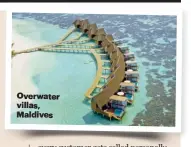  ?? ?? Overwater villas, Maldives