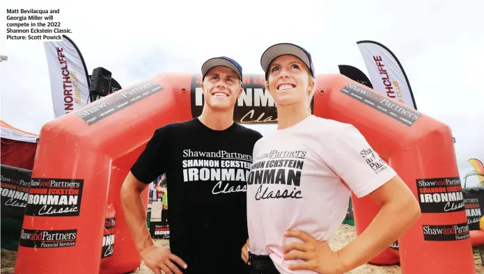  ?? ?? Matt Bevilacqua and Georgia Miller will compete in the 2022 Shannon Eckstein Classic. Picture: Scott Powick