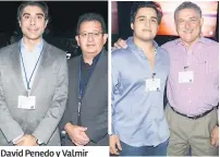  ??  ?? David Penedo y Valmir Araujo Basilio y Basilio Fuschich