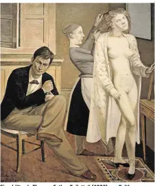  ??  ?? Eiseskälte als Thema: „Cathys Toilette“(1933) von Balthus