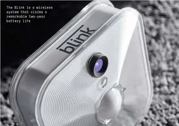  ??  ?? The Blink is a wireless system that claims a remarkable two-year battery life