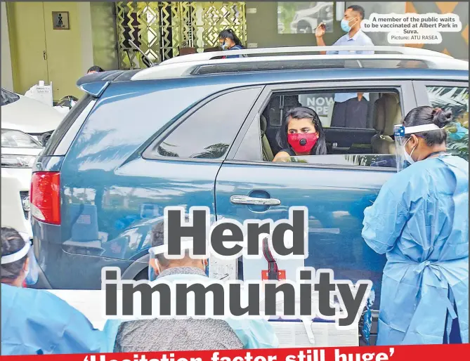  ?? Picture: ATU RASEA ?? A member of the public waits to be vaccinated at Albert Park in Suva.