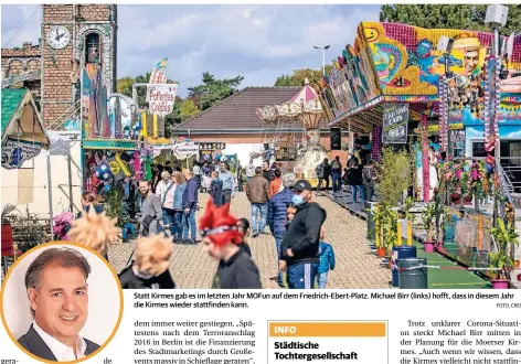  ?? FOTO: CREI ?? Statt Kirmes gab es im letzten Jahr MOFun auf dem Friedrich-Ebert-Platz. Michael Birr (links) hofft, dass in diesem Jahr die Kirmes wieder stattfinde­n kann.