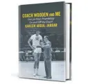  ??  ?? “Coach Wooden and Me: Our 50-Year Friendship On and Off the Court” (Grand Central, 290 pages, $29) by Kareem Abdul-Jabbar