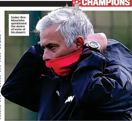  ??  ?? Under-fire: Mourinho questioned the desire of some of his players