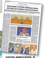  ?? ?? JUICIOS ABREVIADOS. El domingo pasado se publicó un informe que describe la tensión con Gustavo Dalma, fiscal de la Cámara 10ª.
